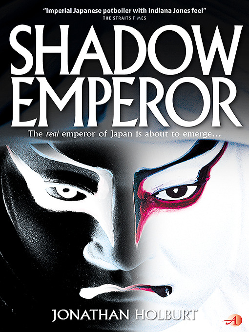 Title details for Shadow Emperor by Jonathan Holburt - Available